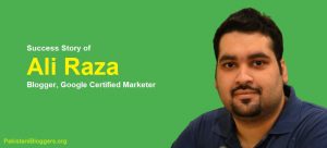 Ali Raza - Story of a Pakistani Blogger