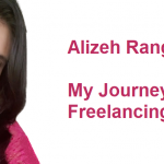 Alizeh Rangoonwala - My Journey Towards Freelancing Road